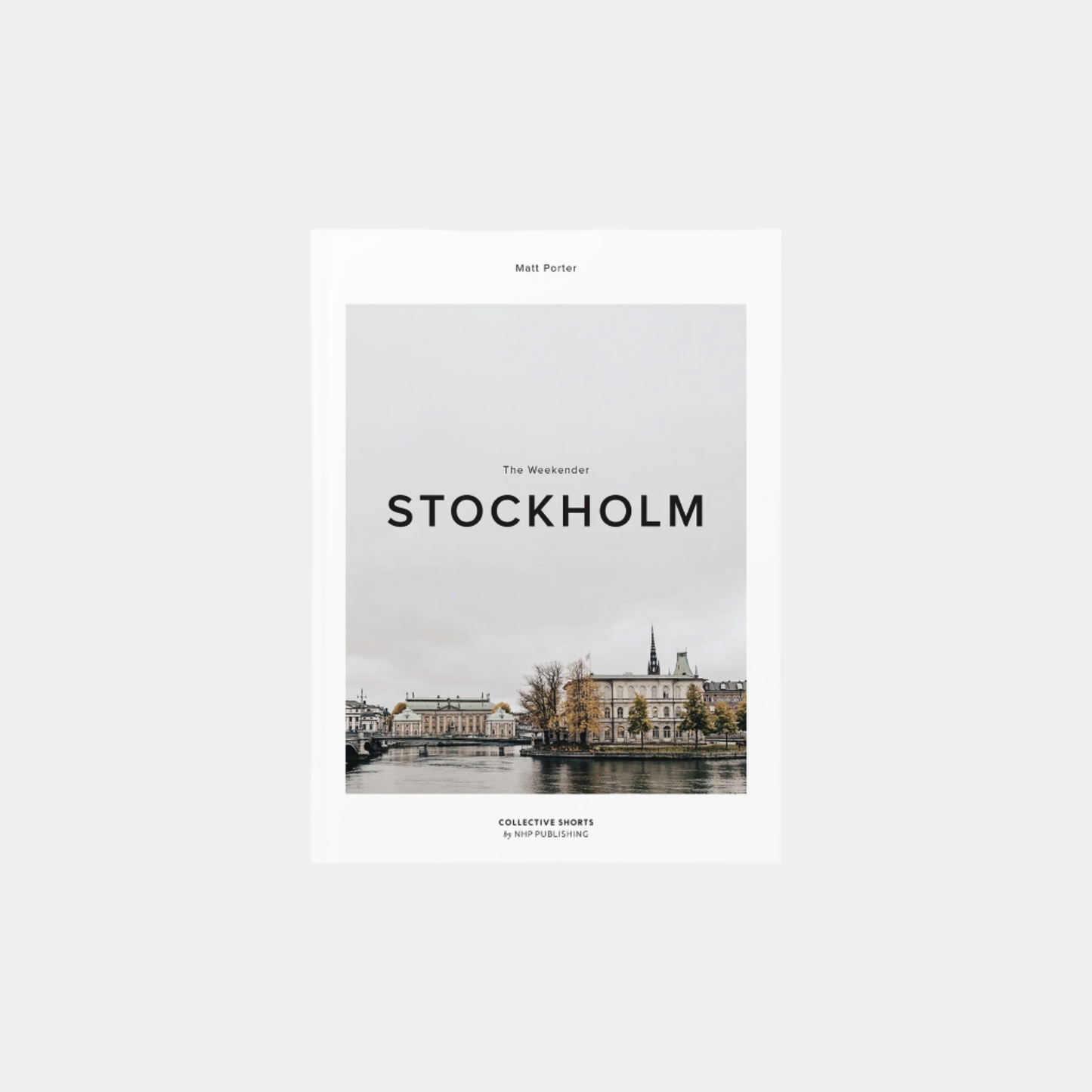 The Weekender Stockholm