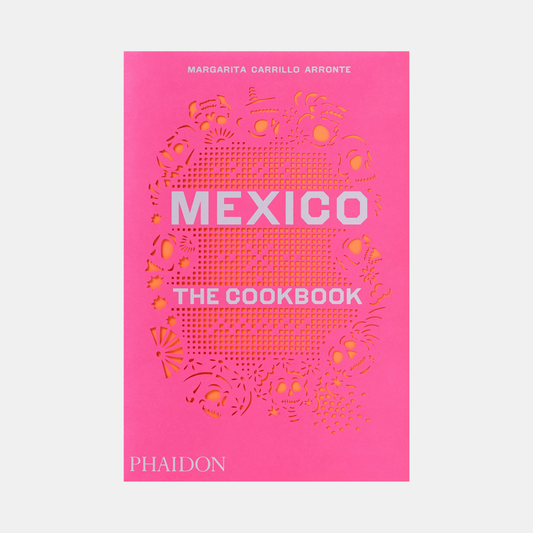 Mexico - The Cookbook