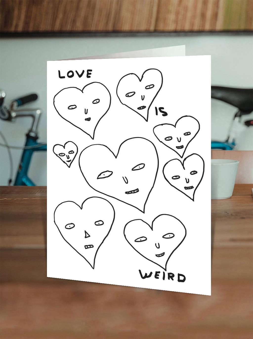 David Shrigley Funny Valentine's Card - Love Is Weird