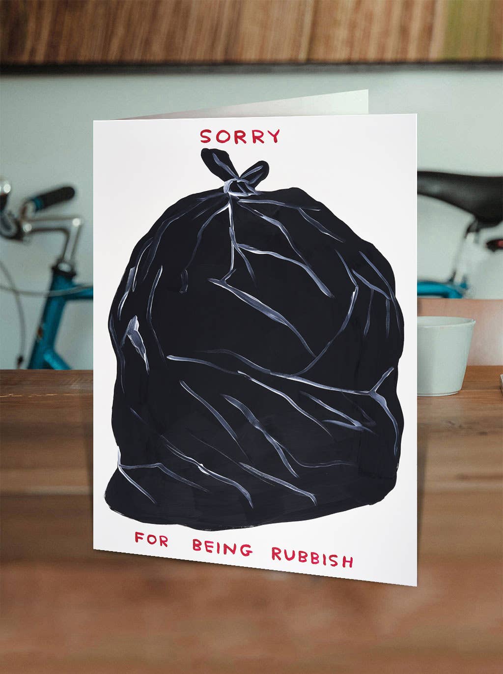 Funny Sorry Card By David Shrigley - Being Rubbish