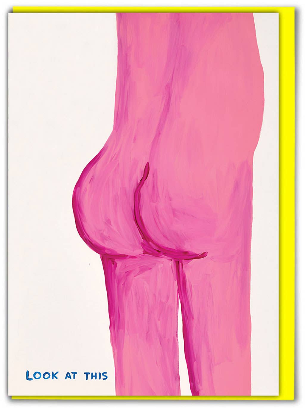 Funny Greetings Card By David Shrigley - Look At This Bum