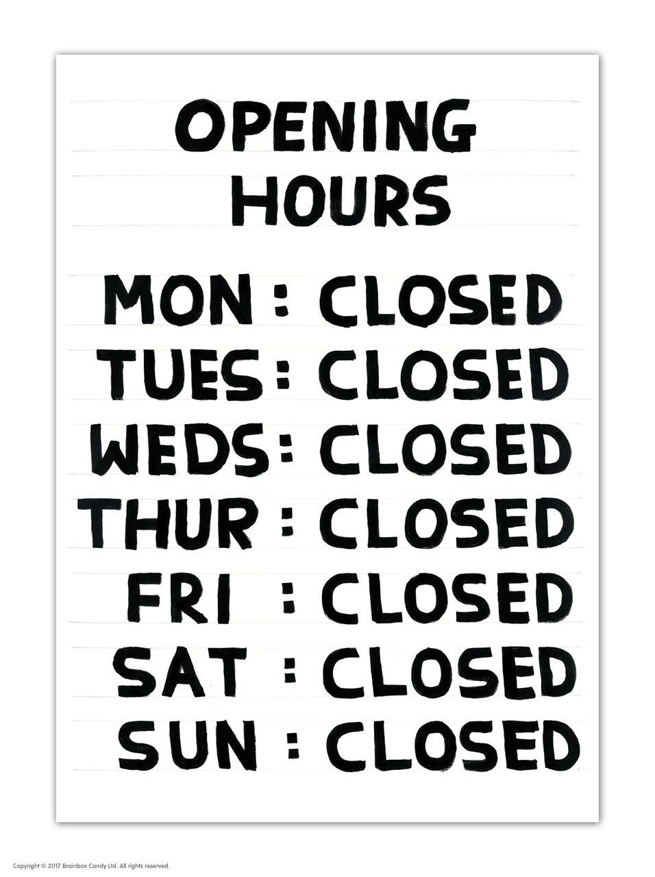 Funny A6 Art Postcard By David Shrigley - Opening Hours