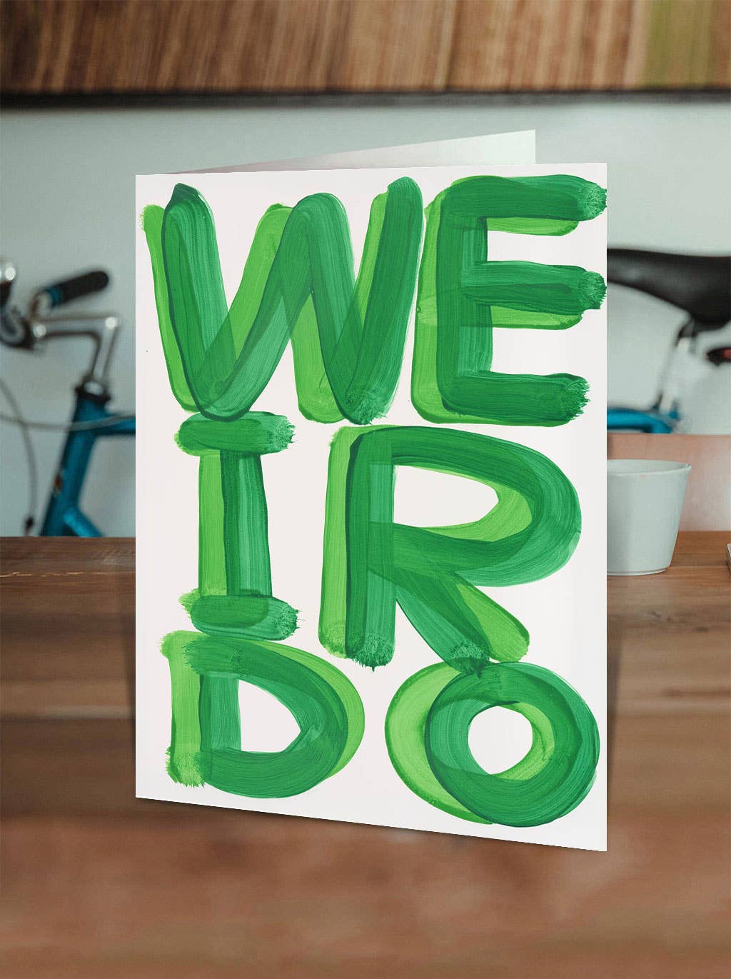 David Shrigley Funny Birthday Card - Weirdo